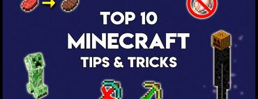 Minecraft Tips and Tricks You Need to Know Minecraft Tips and Tricks You Need to Know