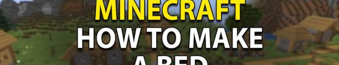 How to make a bed in Minecraft